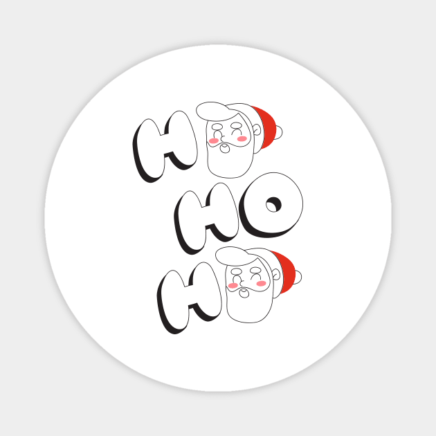 Ho ho ho! Santa's favorite ho! - Most likely to miss Christmas while gaming - Happy Christmas and a happy new year! - Available in stickers, clothing, etc Magnet by Crazy Collective